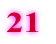 21 